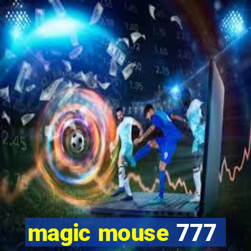 magic mouse 777